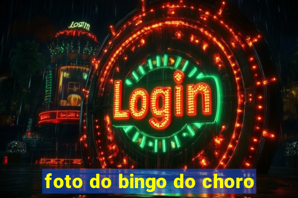 foto do bingo do choro